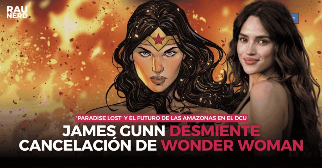 James Gunn desmiente cancelación de Wonder Woman